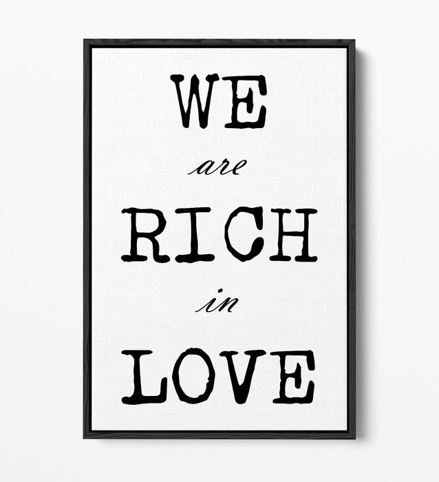 "WE ARE RICH WITH LOVE" FAMILY QUOTE SLOGAN -FLOAT EFFECT CANVAS WALL ART PRINT