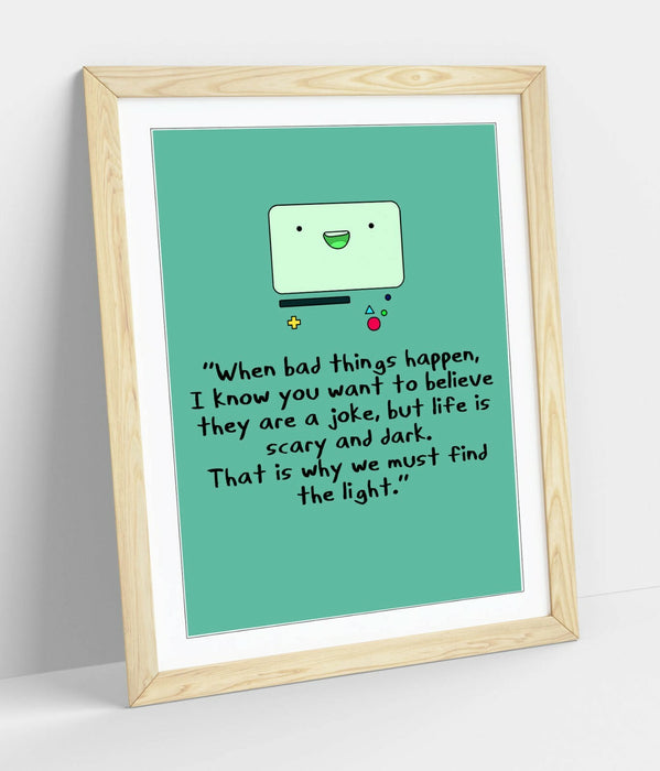 "FIND THE LIGHT" ADVENTURE TIME BMO STYLE QUOTE -FRAMED WALL ART PICTURE PRINT