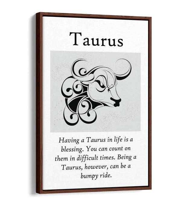TAURUS STAR SIGN ZODIAC ASTROLOGY QUOTE -FLOAT EFFECT CANVAS WALL ART PRINT