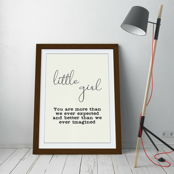 "LITTLE GIRL" NURSERY BABY KIDS ROOM QUOTE SLOGAN -FRAMED WALL ART PICTURE PRINT