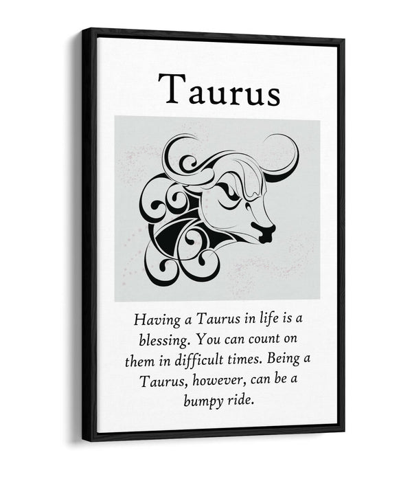 TAURUS STAR SIGN ZODIAC ASTROLOGY QUOTE -FLOAT EFFECT CANVAS WALL ART PRINT