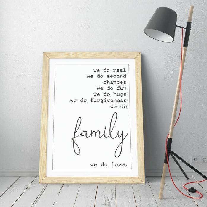 "WE DO FAMILY" LOVE HOME QUOTE SLOGAN -FRAMED WALL ART PICTURE PRINT