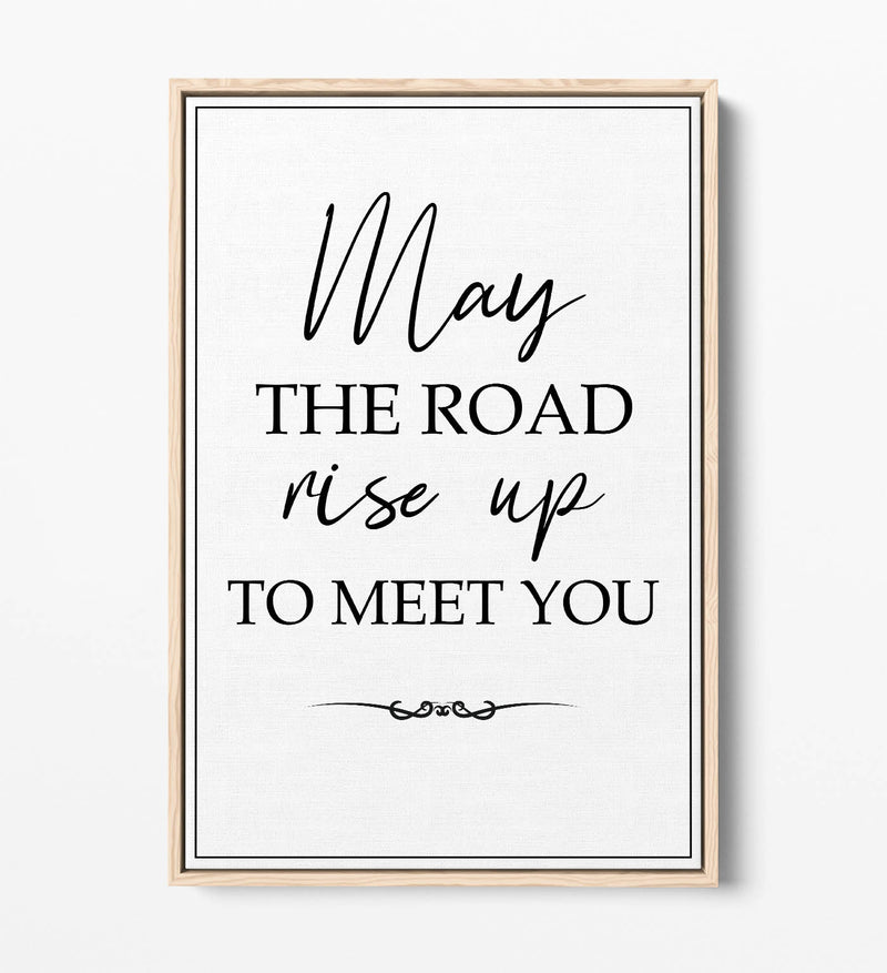 May The Road Rise up to Meet You (Irish Blessing) - Contemporary Float Effect Canvas Wall Art Print with Premium Varnish Finish