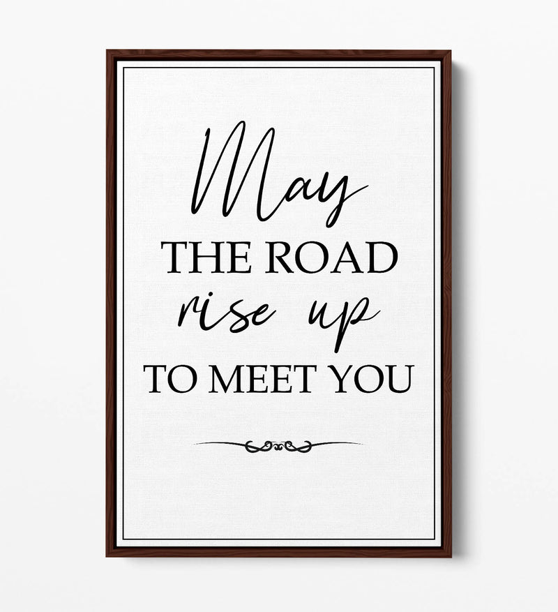 May The Road Rise up to Meet You (Irish Blessing) - Contemporary Float Effect Canvas Wall Art Print with Premium Varnish Finish