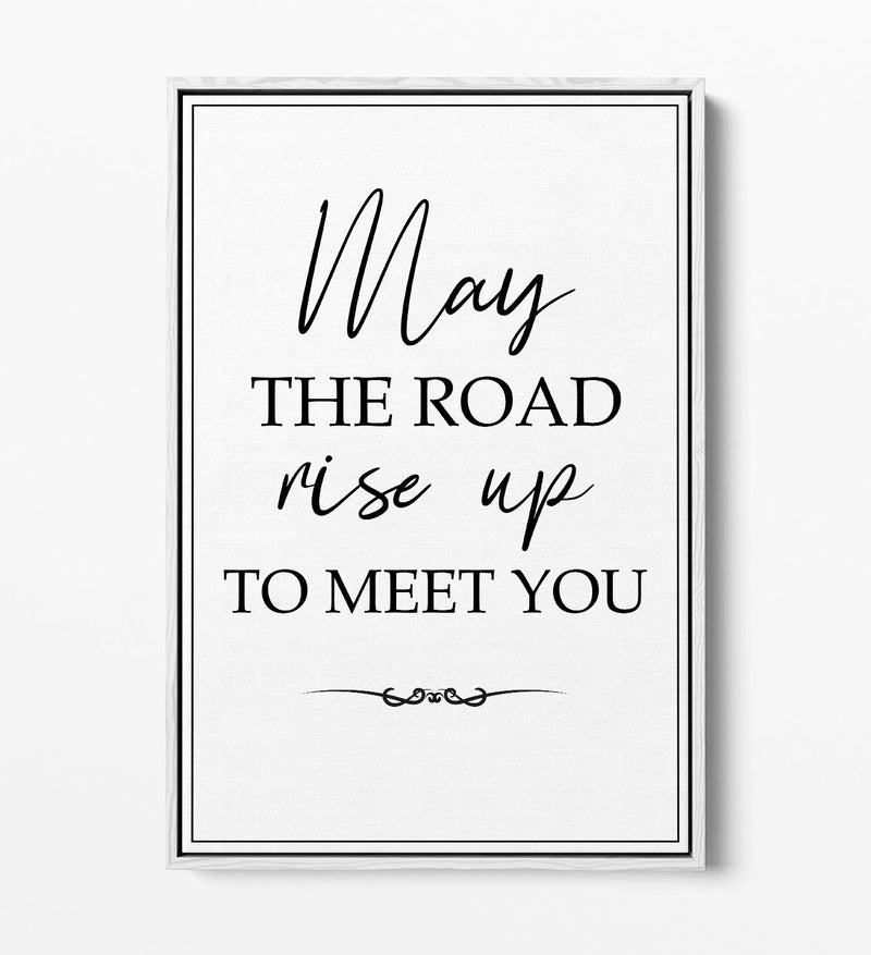 May The Road Rise up to Meet You (Irish Blessing) - Contemporary Float Effect Canvas Wall Art Print with Premium Varnish Finish