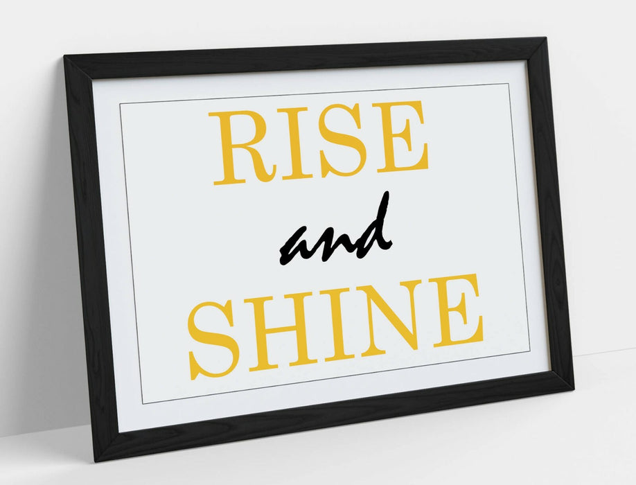 "RISE AND SHINE" INSPIRATIONAL BEDROOM QUOTE -FRAMED WALL ART PICTURE PRINT