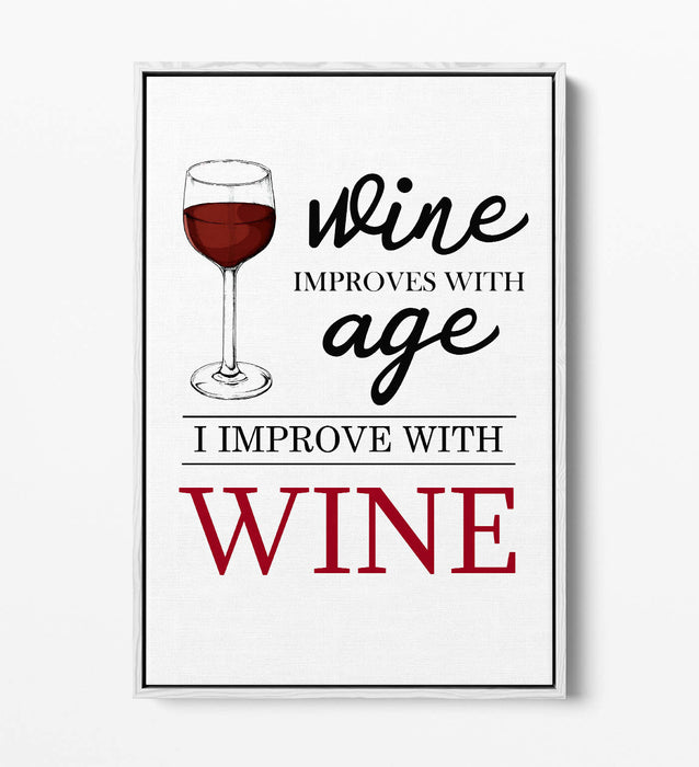 "I IMPROVE WITH WINE" QUOTE SLOGAN KITCHEN -FLOAT EFFECT CANVAS ART PRINT