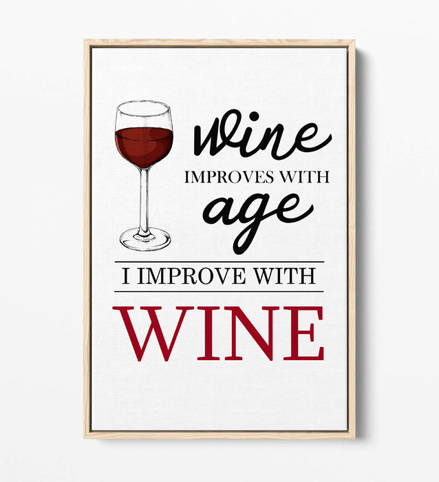 "I IMPROVE WITH WINE" QUOTE SLOGAN KITCHEN -FLOAT EFFECT CANVAS ART PRINT