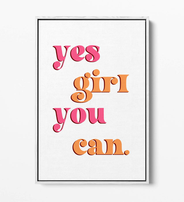 "YES GIRL YOU CAN" GROOVY FEMINIST SLOGAN -FLOAT EFFECT CANVAS WALL ART PRINT