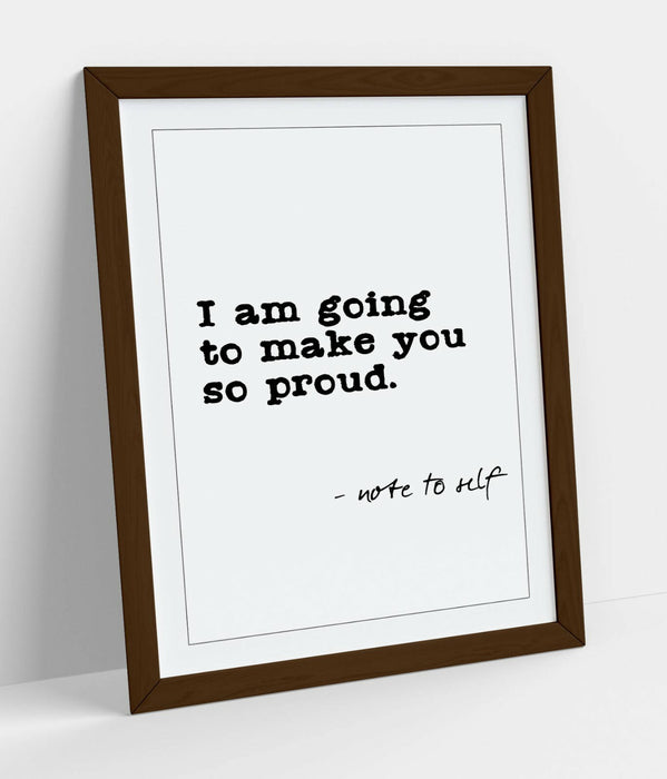 "NOTE TO SELF" SELF-LOVE PROUD INSPIRING QUOTE -FRAMED WALL ART PICTURE PRINT