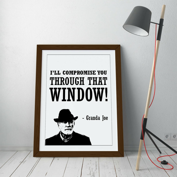 "COMPROMISE" DERRY GIRLS FUNNY GRANDA JOE QUOTE -FRAMED WALL ART PICTURE PRINT