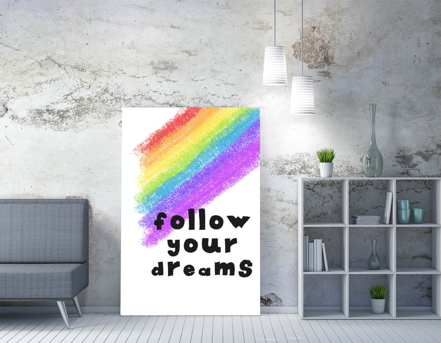 "FOLLOW YOUR DREAMS" RAINBOW KIDS NURSERY QUOTE -CANVAS WALL ART PICTURE PRINT