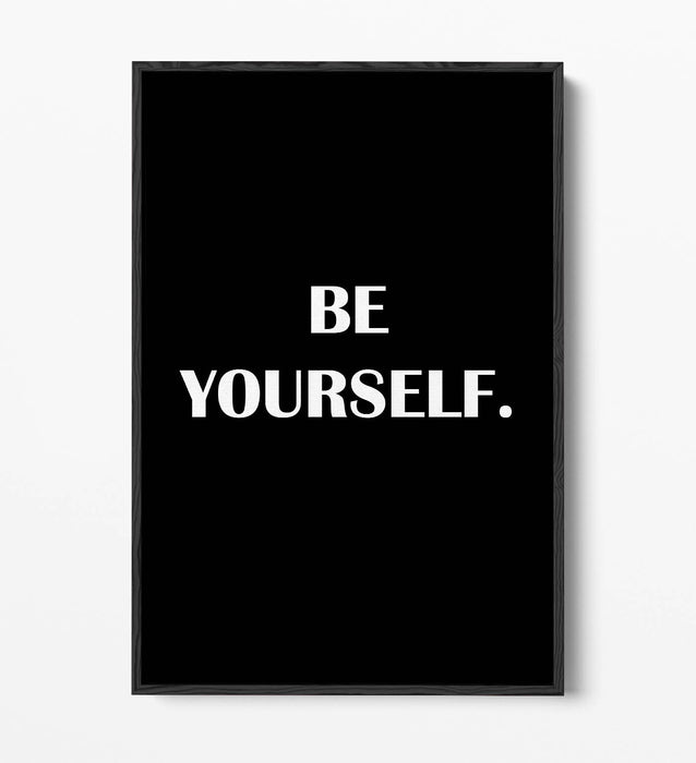 "BE YOURSELF" INSPIRATIONAL SLOGAN QUOTE -FLOAT EFFECT CANVAS WALL ART PRINT