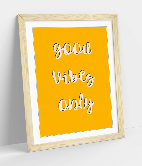 "GOOD VIBES ONLY" LOVE LIFE FAMILY HOME QUOTE -FRAMED WALL ART PICTURE PRINT