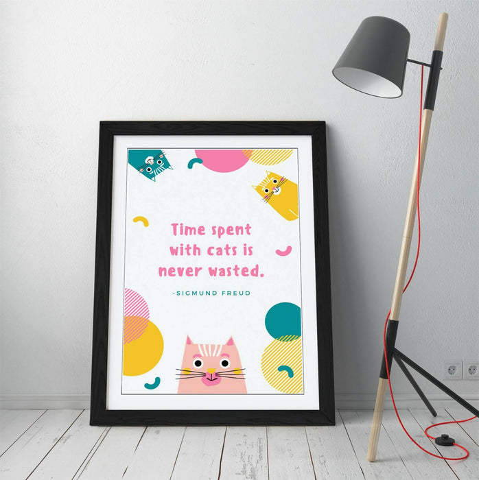 "TIME SPENT WITH CATS IS NEVER WASTED" PET QUOTE -FRAMED WALL ART PICTURE PRINT