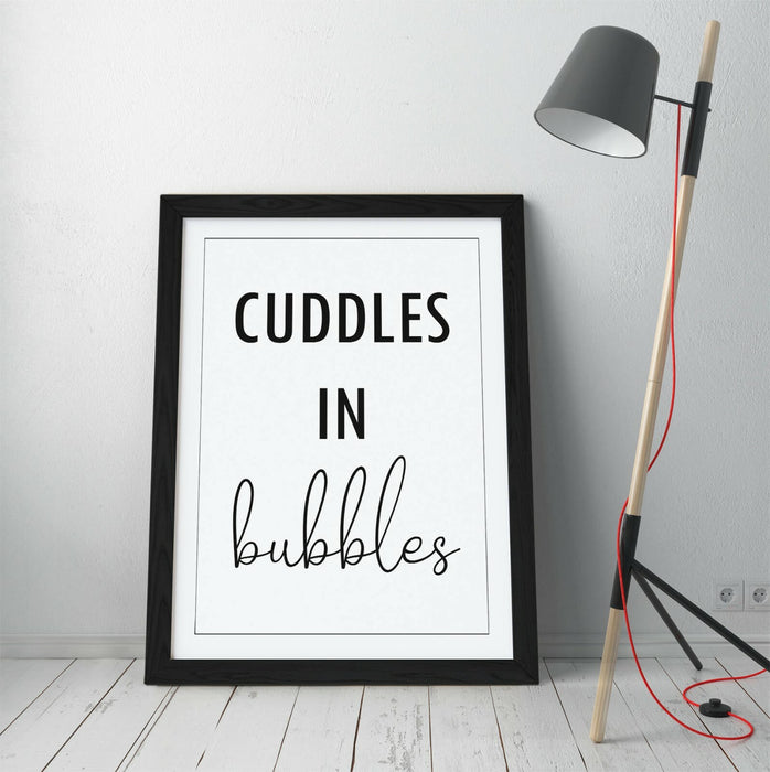 "CUDDLES IN BUBBLES" BATHROOM LOVE QUOTE HOME -FRAMED WALL ART PICTURE PRINT
