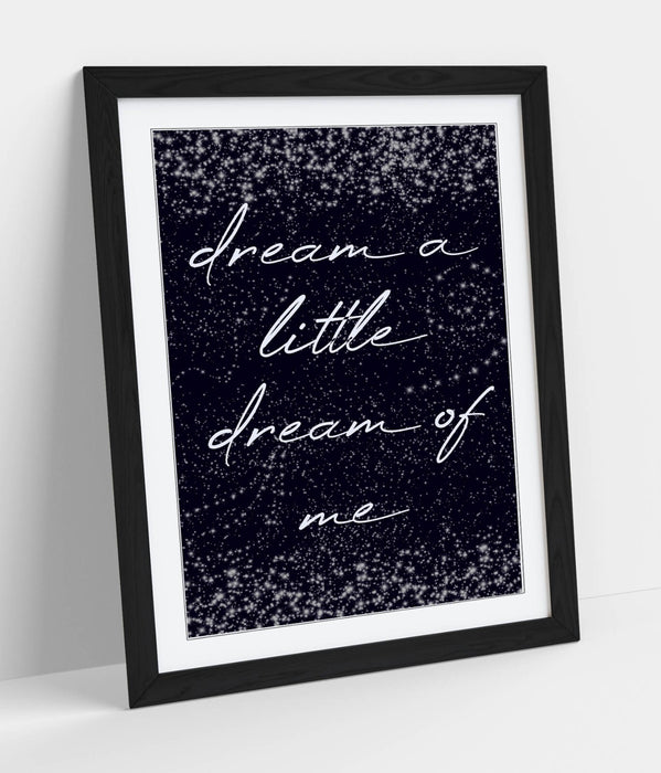 DREAM A LITTLE DREAM BEDROOM QUOTE LYRIC STARRY -FRAMED WALL ART PICTURE PRINT