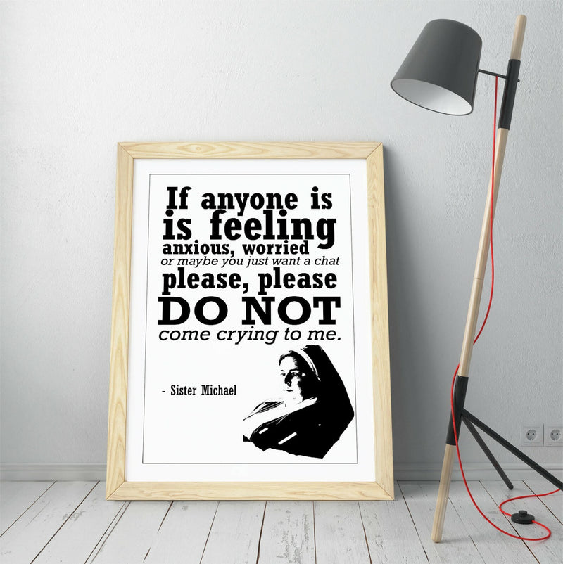 Framed Wall Art - Derry Girls Sister Quote Print With Wood Grain Frame