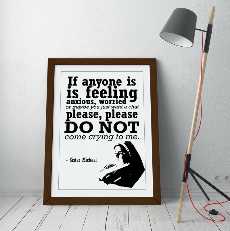 Framed Wall Art - Derry Girls Sister Quote Print With Wood Grain Frame