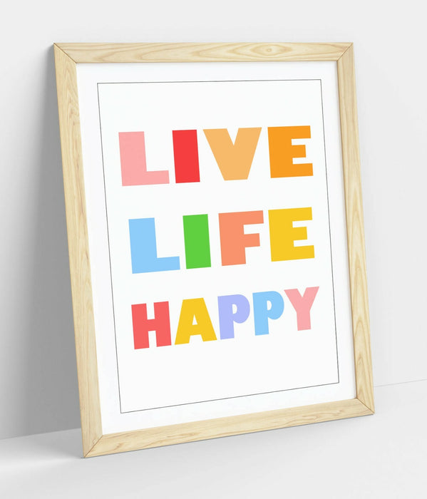"LIVE LIFE HAPPY" NURSERY KIDS ROOM QUOTE SLOGAN -FRAMED WALL ART PICTURE PRINT