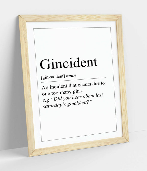 "GINCIDENT" FUNNY DEFINITION QUOTE SLOGAN KITCHEN -FRAMED WALL ART PICTURE PRINT