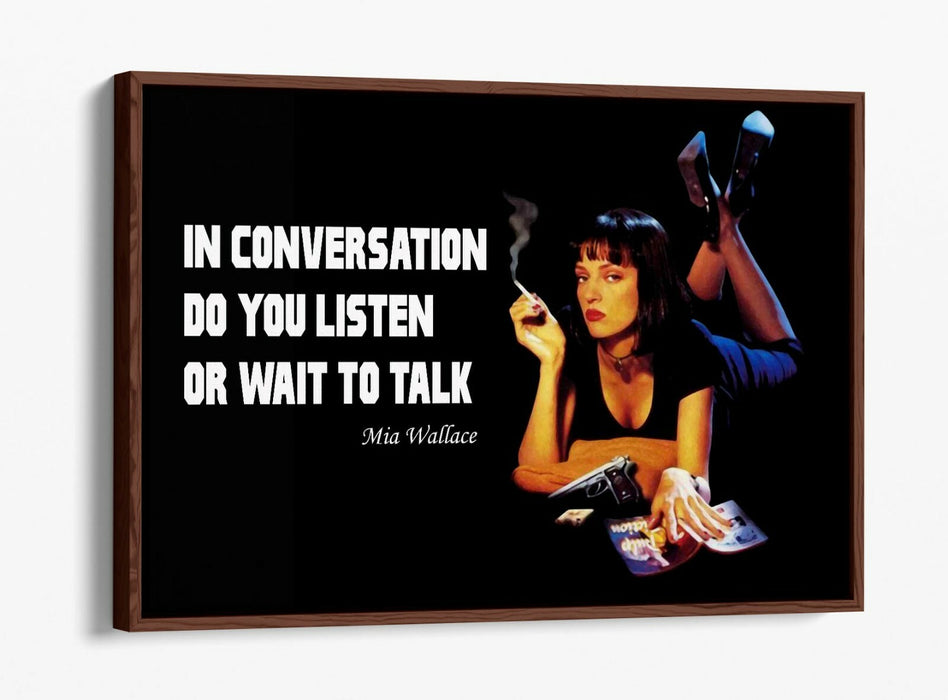 Canvas Wall Art – Pulp Fiction Mia Wallace Quote | Float Effect, Premium Print