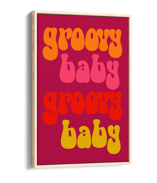 70'S GROOVY BABY QUOTE -QUIRKY BEDROOM FLOAT EFFECT CANVAS WALL ART FUNKY PRINT