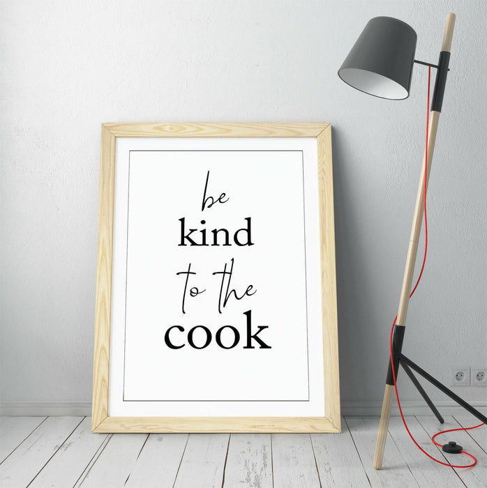 "BE KIND TO THE COOK" KITCHEN QUOTE SLOGAN HOME -FRAMED WALL ART PICTURE PRINT