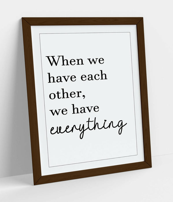 "EACHOTHER = EVERYTHING" FAMILY LOVE QUOTE -FRAMED WALL ART PICTURE PRINT