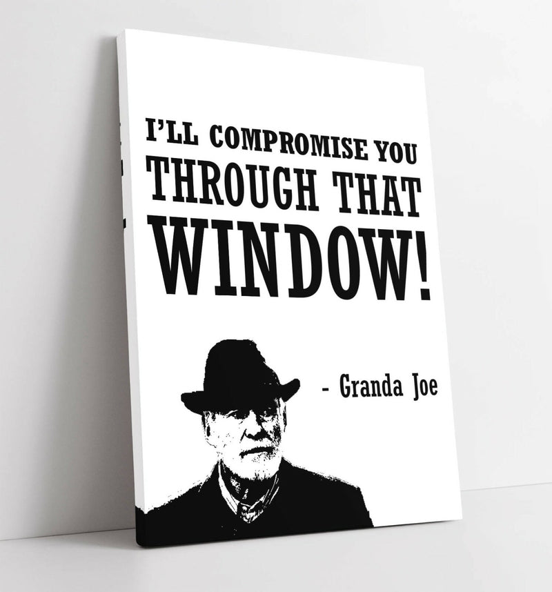 Canvas Wall Art Print - Derry Girls Granda Joe Funny Quote | 30mm Deep Frame Artwork