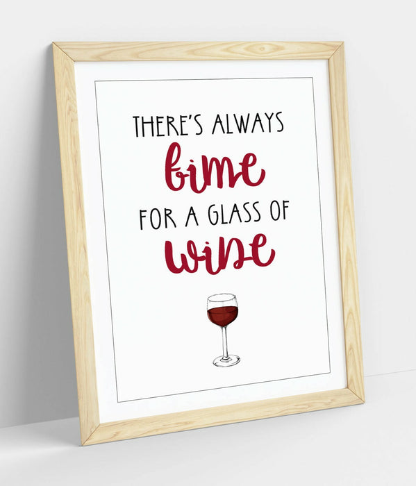 "ALWAYS TIME FOR A GLASS OF WNE" QUOTE SLOGAN -FRAMED WALL ART PICTURE PRINT