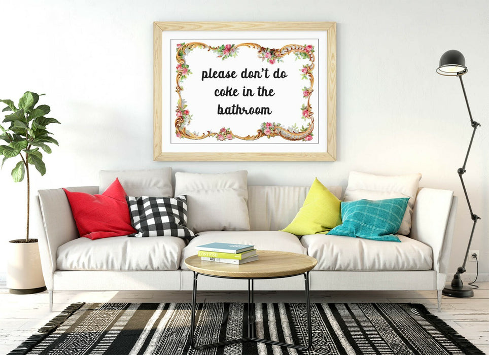 "PLEASE DON'T DO COKE" FUNNY UNI BATHROOM QUOTE -FRAMED WALL ART PICTURE PRINT
