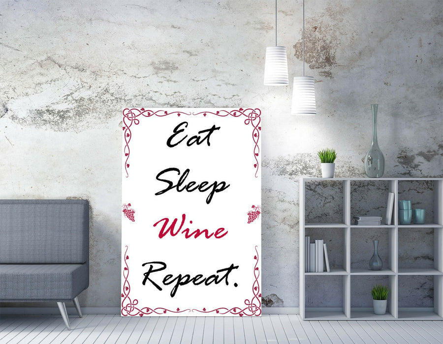 "EAT SLEEP WINE REPEAT" HUMOUROUS SLOGAN KITCHEN -CANVAS WALL ART PICTURE PRINT
