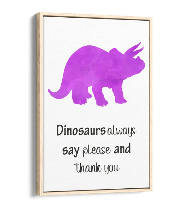 "DINOSAURS SAY PLEASE" WATERCOLOUR NURSERY -FLOAT EFFECT CANVAS WALL ART PRINT
