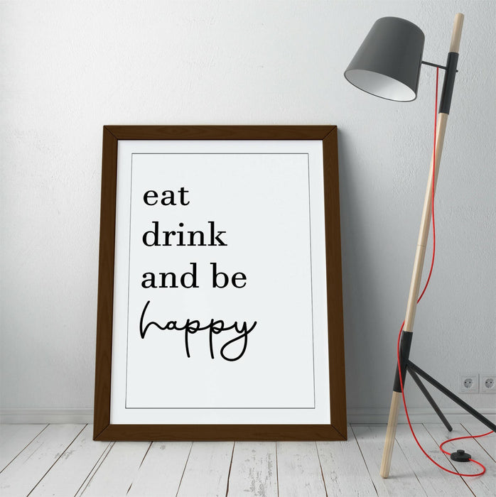 "EAT DRINK AND BE HAPPY" KITCHEN QUOTE SLOGAN -FRAMED WALL ART PICTURE PRINT