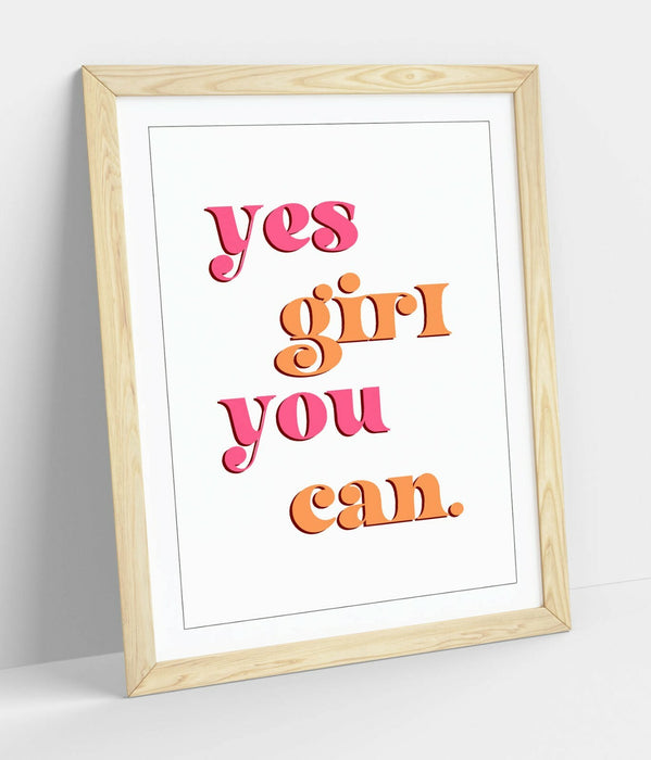 "YES GIRL YOU CAN" GROOVY FEMINIST QUOTE -FRAMED WALL ART PICTURE PRINT