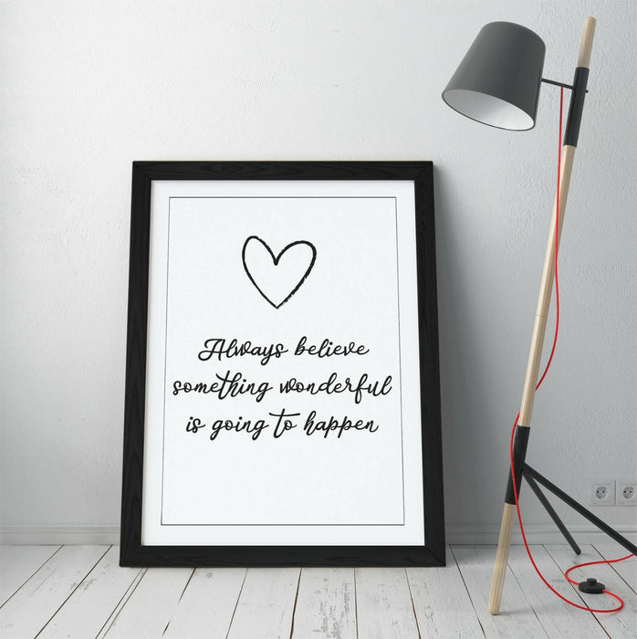 "ALWAYS BELIEVE" INSPIRATIONAL LIFE QUOTE -FRAMED WALL ART PICTURE PRINT