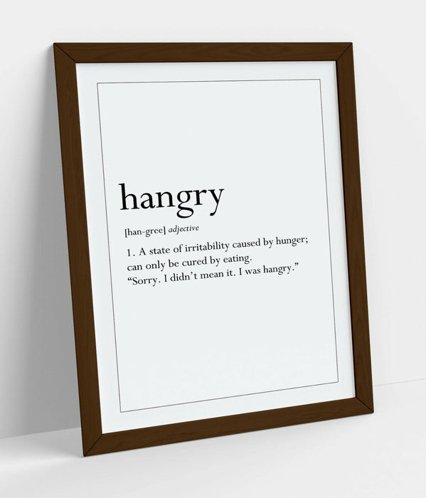 HANGRY DICTIONARY DEFINITION, FUNNY QUOTE KITCHEN -FRAMED WALL ART PICTURE PRINT