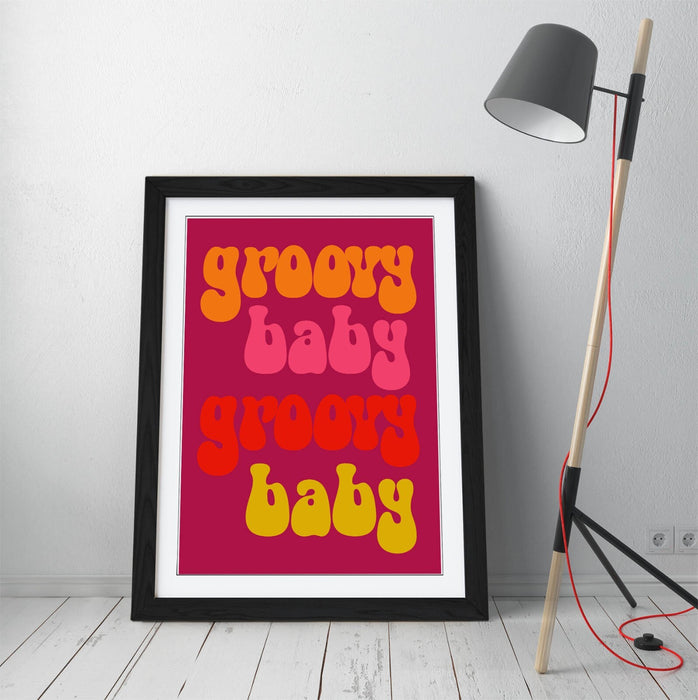 70'S GROOVY BABY QUOTE -ART FRAMED POSTER PICTURE PRINT BEDROOM DECOR ARTWORK