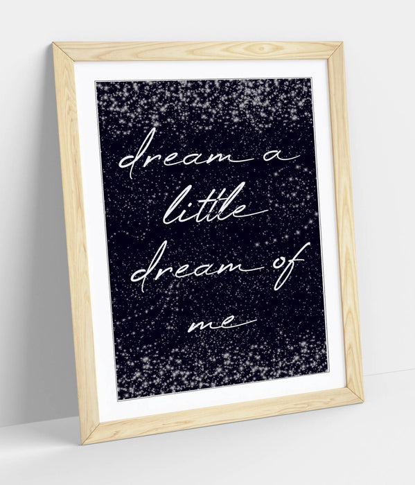 DREAM A LITTLE DREAM BEDROOM QUOTE LYRIC STARRY -FRAMED WALL ART PICTURE PRINT