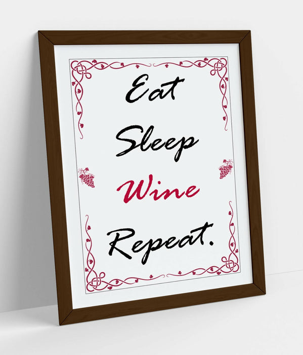 "EAT SLEEP WINE REPEAT" HUMOROUS SLOGAN KITCHEN -FRAMED WALL ART PICTURE PRINT