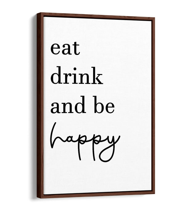 "EAT SLEEP AND BE HAPPY" KITCHEN QUOTE -FLOAT EFFECT CANVAS WALL ART PRINT