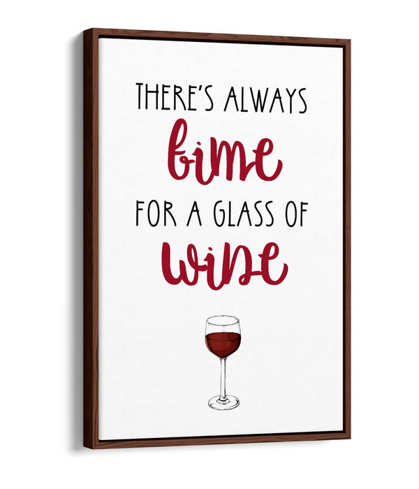 "TIME FOR A GLASS OF WINE" QUOTE SLOGAN KITCHEN -FLOAT EFFECT CANVAS ART PRINT