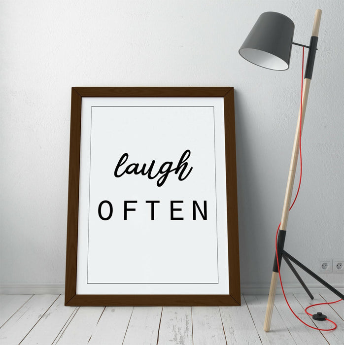 "LAUGH OFTEN" INSPIRATIONAL QUOTE SLOGAN HOME -FRAMED WALL ART PICTURE PRINT