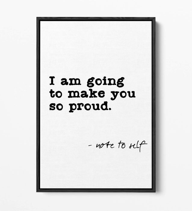 "NOTE TO SELF" SELF-LOVE INSPIRING QUOTE -FLOAT EFFECT CANVAS WALL ART PRINT