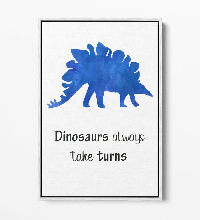 "DINOSAURS ALWAYS TAKE TURNS" WATERCOLOUR -FLOAT EFFECT CANVAS WALL ART PRINT