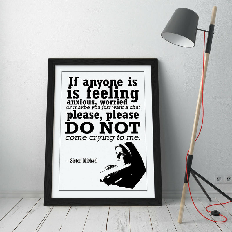 Framed Wall Art - Derry Girls Sister Quote Print With Wood Grain Frame