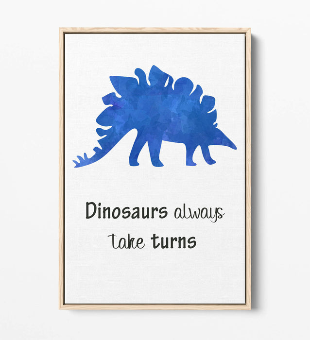 "DINOSAURS ALWAYS TAKE TURNS" WATERCOLOUR -FLOAT EFFECT CANVAS WALL ART PRINT