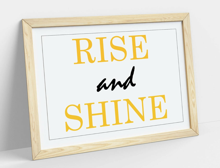 "RISE AND SHINE" INSPIRATIONAL BEDROOM QUOTE -FRAMED WALL ART PICTURE PRINT