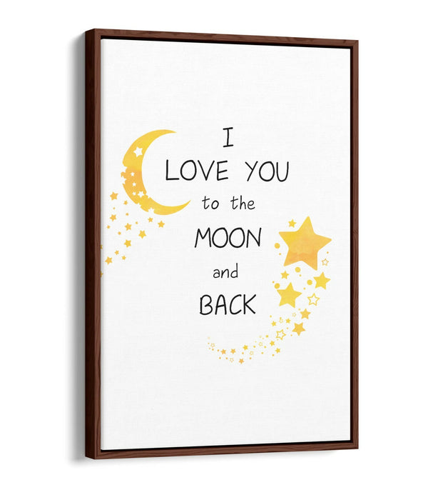 "LOVE YOU TO THE MOON" WATERCOLOR KIDS QUOTE -FLOAT EFFECT CANVAS WALL ART PRINT